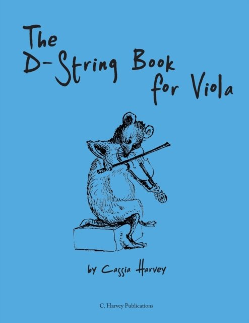 Cover for Cassia Harvey · The D-String Book for Viola (Paperback Book) (2018)