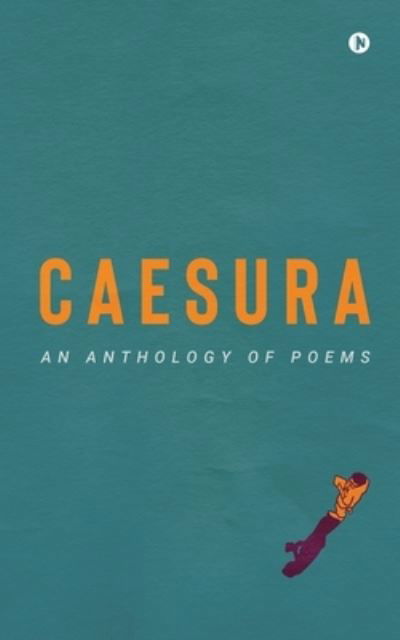 Cover for Various Authors · Caesura (Paperback Book) (2021)