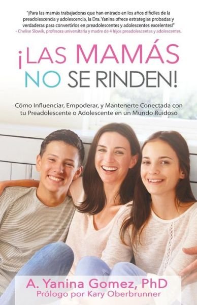 Cover for Phd Adlin Yanina Gomez · !Las Mamas No se Rinden! (Paperback Bog) (2019)