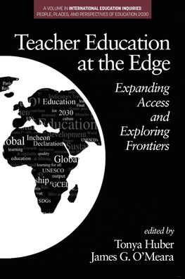 Cover for Teacher Education at the Edge: Expanding Access and Exploring Frontiers (Paperback Book) (2019)