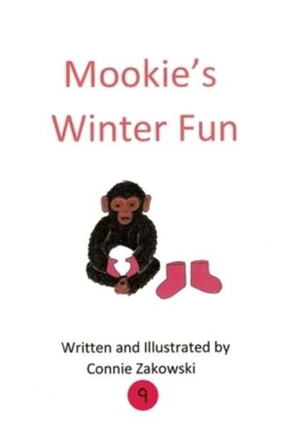 Cover for Connie Zakowski · Mookie's Winter Fun (Paperback Book) (2019)