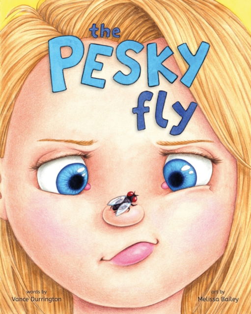 Cover for Vance Durrington · The Pesky Fly (Paperback Book) (2019)