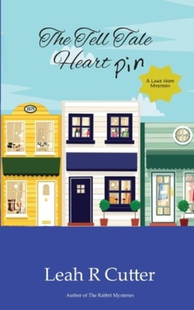 Cover for Leah R Cutter · The Tell Tale Heart Pin (Pocketbok) (2021)