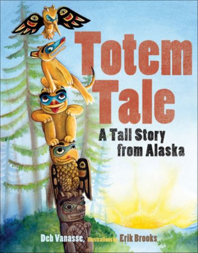 Cover for Deb Vanasse · Totem Tale (Hardcover Book) (2019)