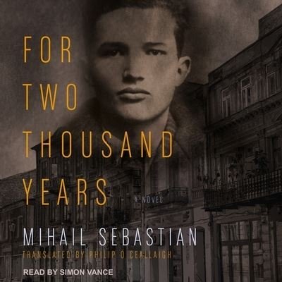 Cover for Mihail Sebastian · For Two Thousand Years (CD) (2017)