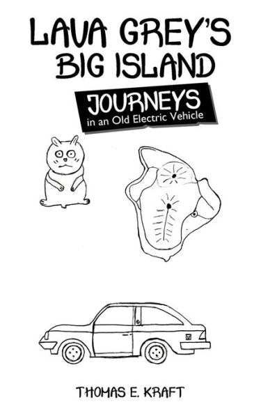 Cover for Thomas E Kraft · Lava Grey's Big Island Journeys (Paperback Book) (2021)