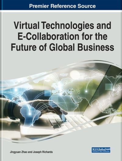 Cover for Virtual Technologies and E-Collaboration for the Future of Global Business (Hardcover Book) (2022)