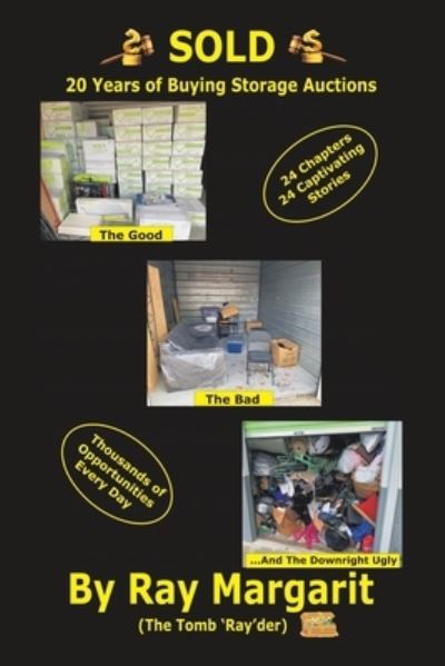 Cover for Ray Margarit · Sold! Make a Good Living Buying Storage Auctions (Book) (2022)