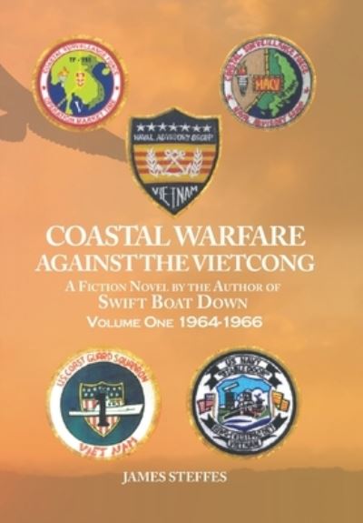 Cover for James Steffes · Coastal Warfare Against the Vietcong (Book) (2023)