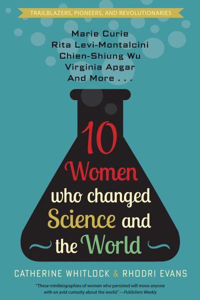 Cover for Catherine Whitlock · Ten Women Who Changed Science and the World (Paperback Book) (2021)