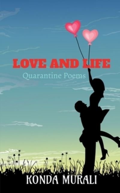 Cover for Konda Murali · Love and Life (Bok) (2021)
