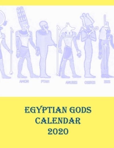 Cover for Lazaros' Blank Books · Egyptian Gods Calendar 2020 (Paperback Book) (2019)