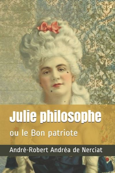 Cover for Andre-Robert Andrea De Nerciat · Julie philosophe (Paperback Book) (2019)