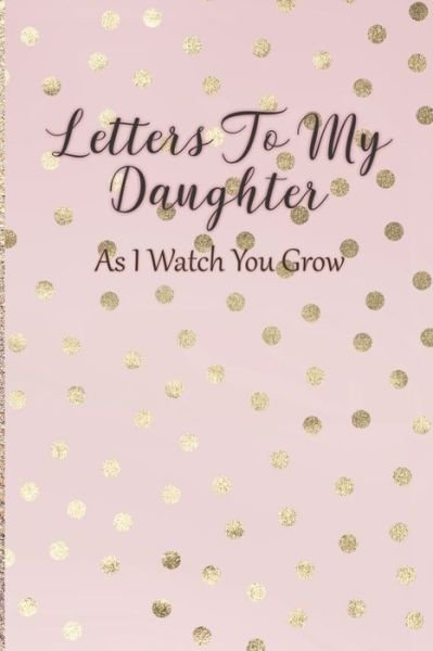 Cover for Arya Writing · Letters To My Daughter (Pocketbok) (2019)