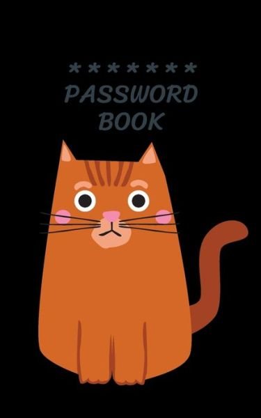 Cover for Iam W · Password Book with Tabs Keeper And Organizer You All Password Cat Cover (Paperback Book) (2019)