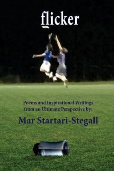 Cover for Mar Startari-Stegall · Flicker (Paperback Book) (2018)