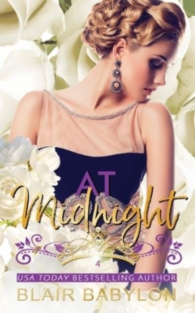 Cover for Blair Babylon · At Midnight: Billionaires in Disguise: Flicka - Her Royal Bodyguard (Paperback Book) (2018)