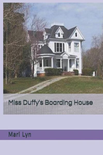 Cover for Mari - Lyn · Miss Duffy's Boarding House (Paperback Book) (2018)