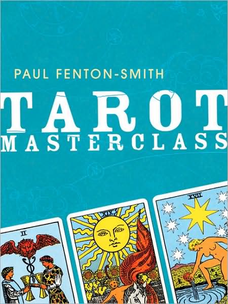 Cover for Paul Fenton-smith · Tarot Masterclass (Paperback Book) (2008)