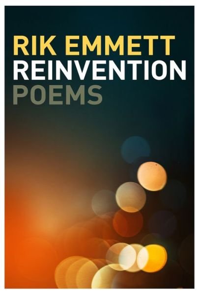 Cover for Rik Emmett · Reinvention (Pocketbok) (2021)