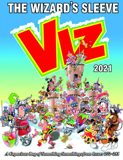 Cover for Viz Magazine · Viz Annual 2021: The Wizard's Sleeve: A Rousing Blast from the pages of Issues 272~281 (Hardcover Book) (2020)