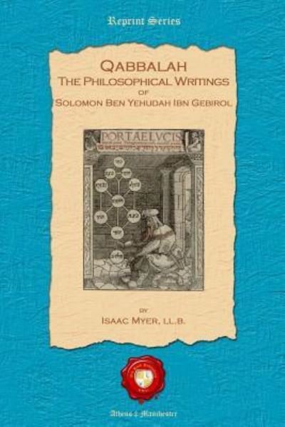 Cover for Isaac Myers · Qabbalah. the Philosophical Writings of Solomon Ben Yehudah Ibn Gebirol (Paperback Bog) (2011)