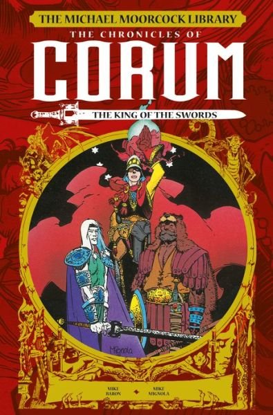 Cover for Mike Baron · The Michael Moorcock Library: The Chronicles of Corum Volume 3 - The King of Swords (Hardcover Book) (2019)
