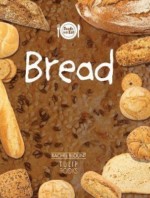 Cover for Rachel Blount · Bread - Foods we eat (Paperback Book) (2019)