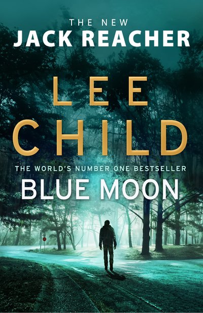 Cover for Lee Child · Jack Reacher: Blue Moon (Paperback Bog) (2019)