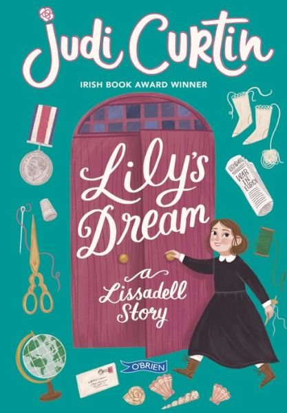 Cover for Judi Curtin · Lily's Dream: A Lissadell Story - Lissadell Series (Paperback Bog) (2022)