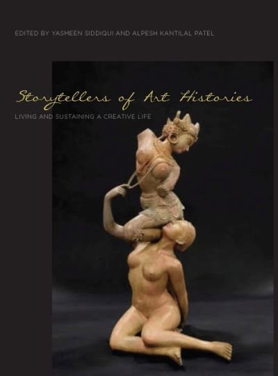 Cover for Storytellers of Art Histories - Living and Sustaining a Creative Life (Taschenbuch) [New edition] (2022)