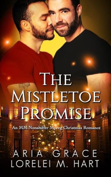 Cover for Lorelei M Hart · The Mistletoe Promise (Paperback Bog) (2018)