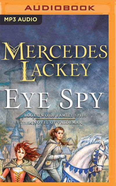 Cover for Mercedes Lackey · Eye Spy (MP3-CD) (2019)