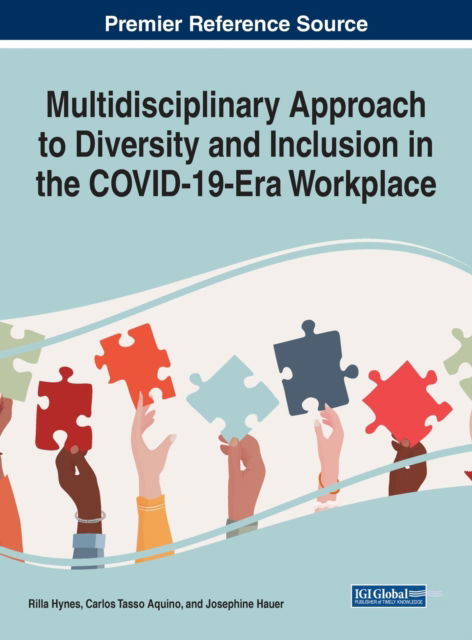 Cover for Hynes  Aquino   Haue · Multidisciplinary Approach to Diversity and Inclusion in the COVID-19 Era Workplace (Gebundenes Buch) (2022)