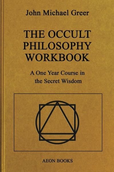 Cover for John Michael Greer · Occult Philosophy Workbook (Bok) (2022)