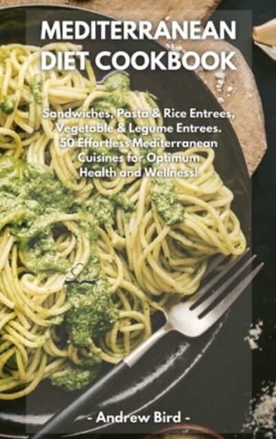 Cover for Andrew Bird · Mediterranean Diet Cookbook (Hardcover Book) (2021)