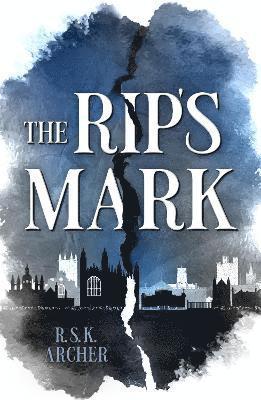 Cover for R.S.K. Archer · The Rip's Mark (Paperback Book) (2025)
