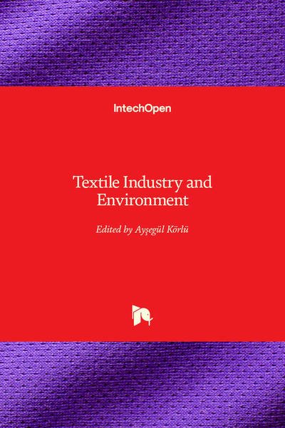 Cover for Aysegul Koerlu · Textile Industry and Environment (Innbunden bok) (2019)