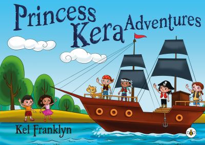 Cover for Kel Franklyn · Princess Kera Adventures (Paperback Book) (2021)