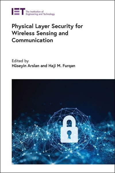 Cover for Hüseyin Arslan · Physical Layer Security for Wireless Sensing and Communication - Security (Hardcover Book) (2023)