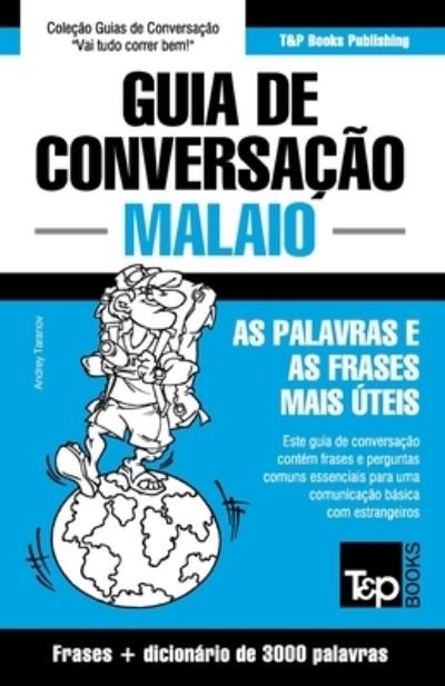 Cover for Andrey Taranov · Guia de Conversacao - Malaio - as palavras e as frases mais uteis (Taschenbuch) (2021)