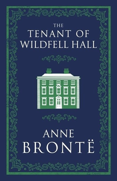 Cover for Anne Bronte · The Tenant of Wildfell Hall - Evergreens (Paperback Bog) (2018)