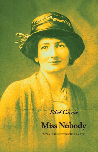 Cover for Ethel Carnie · Miss Nobody - The Ethel Carnie Holdsworth series (Pocketbok) (2013)