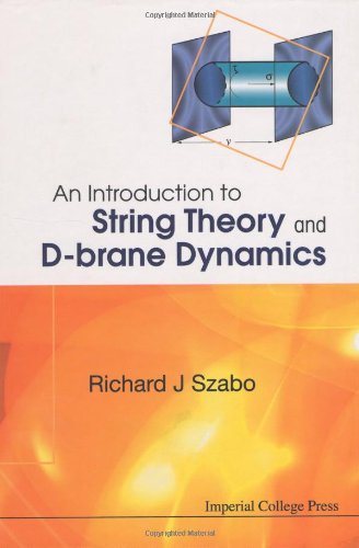 Cover for Richard J. Szabo · Introduction To String Theory And D-brane Dynamics, An (Hardcover Book) (2004)