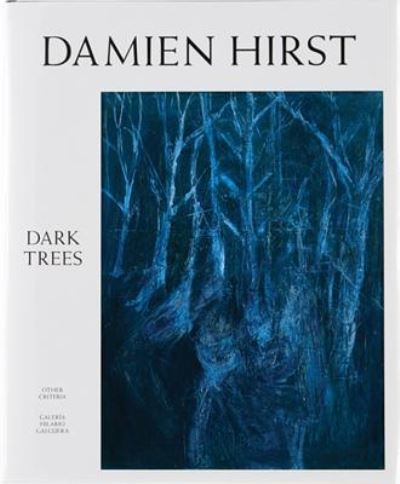 Cover for Damien Hirst · Dark Trees (Inbunden Bok) (2010)