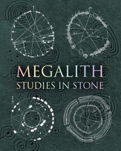 Cover for Hugh Newman · Megalith: Studies in Stone - Wooden Books Compendia (Hardcover Book) (2018)