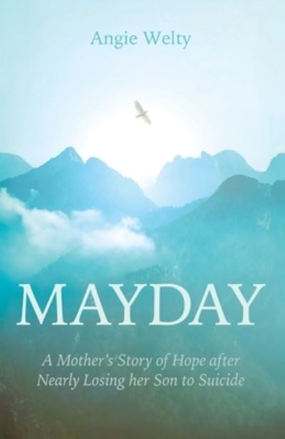 Cover for Angie Welty · Mayday: A Comeback Story (Paperback Book) (2021)