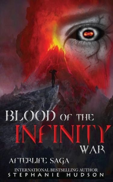 Cover for Stephanie Hudson · Blood of the Infinity War - Afterlife Saga (Paperback Bog) (2020)