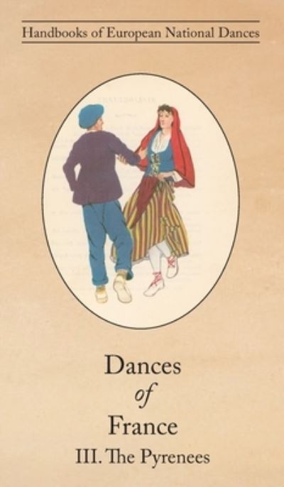 Cover for Violet Alford · Dances of France III. The Pyrenees (Inbunden Bok) (2021)