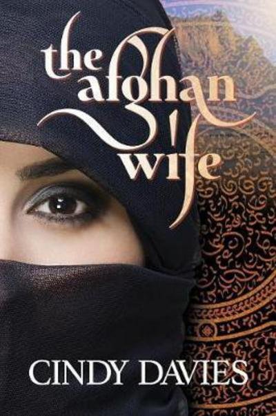 Cover for Cindy Davies · The Afghan Wife (Taschenbuch) (2017)